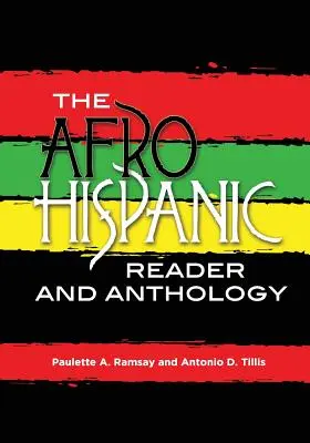 Lectura y antología afrohispánica - The Afro-Hispanic Reader and Anthology