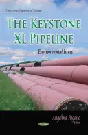 Oleoducto Keystone XL - Cuestiones medioambientales - Keystone XL Pipeline - Environmental Issues