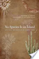 Ninguna especie es una isla: Murciélagos, cactus y secretos del desierto de Sonora - No Species Is an Island: Bats, Cacti, and Secrets of the Sonoran Desert