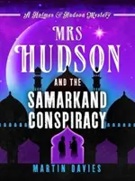 La señora Hudson y la conspiración de Samarcanda - Mrs Hudson and the Samarkand Conspiracy