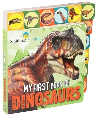 Smithsonian Mi primer libro de dinosaurios - Smithsonian: My First Book of Dinosaurs