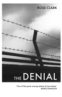 La negación: Una novela satírica sobre el cambio climático - The Denial: A satirical novel of climate change