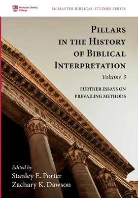 Pilares de la historia de la interpretación bíblica, volumen 3 - Pillars in the History of Biblical Interpretation, Volume 3