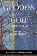 Diosa y Dios en el mundo: Conversaciones sobre teología incorporada - Goddess and God in the World: Conversations in Embodied Theology