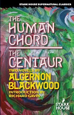 El acorde humano / El centauro - The Human Chord / The Centaur