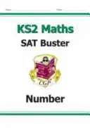 Nuevo KS2 Maths SAT Buster: Number, Ratio & Algebra - Libro 1 (para los exámenes de 2022) - New KS2 Maths SAT Buster: Number, Ratio & Algebra - Book 1 (for the 2022 tests)