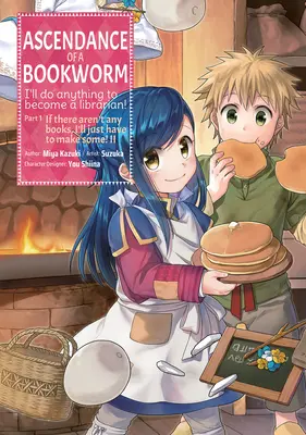 Ascendance of a Bookworm (Manga) Parte 1 Tomo 2 - Ascendance of a Bookworm (Manga) Part 1 Volume 2