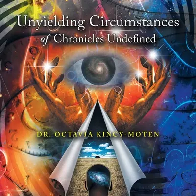 Circunstancias Inquebrantables de Crónicas Indefinidas - Unyielding Circumstances of Chronicles Undefined