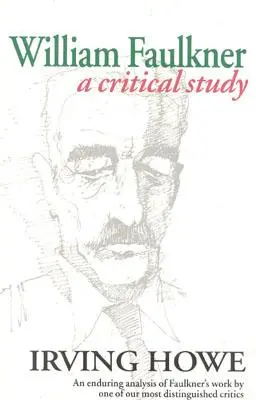 William Faulkner: Un estudio crítico - William Faulkner: A Critical Study