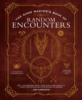 The Game Master's Book of Random Encounters: Más de 500 mapas, tablas y ganchos argumentales personalizables para crear aventuras de 5ª Edición a la carta - The Game Master's Book of Random Encounters: 500+ Customizable Maps, Tables and Story Hooks to Create 5th Edition Adventures on Demand