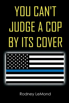 No se puede juzgar a un policía por su portada - You Can't Judge A Cop by Its Cover
