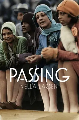 Pasar: Edición cinematográfica - Passing: Film Tie-In Edition