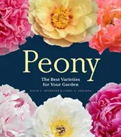 Peonía: Las mejores variedades para su jardín - Peony: The Best Varieties for Your Garden