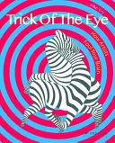 El truco del ojo: cómo los artistas engañan a su cerebro - Trick of the Eye: How Artists Fool Your Brain