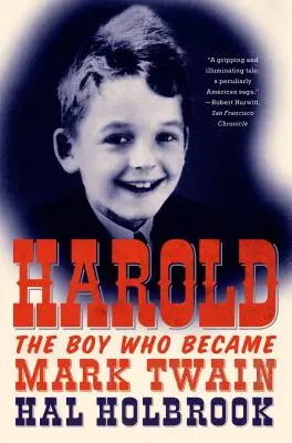 Harold: El niño que se convirtió en Mark Twain - Harold: The Boy Who Became Mark Twain