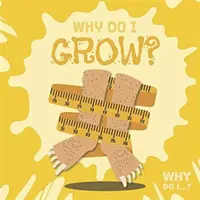 ¿Por qué crezco? - Why Do I Grow?