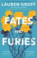 Destinos y Furias - el bestseller nº 1 del New York Times - Fates and Furies - the #1 New York Times bestseller