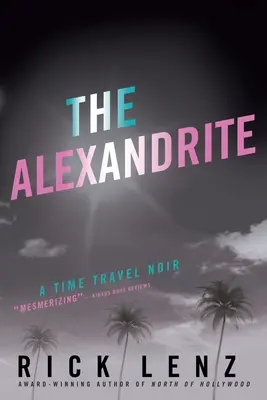 La Alejandrita - The Alexandrite