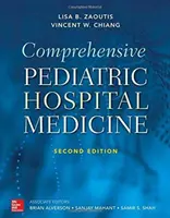 Medicina Hospitalaria Pediátrica Integral, Segunda Edición - Comprehensive Pediatric Hospital Medicine, Second Edition