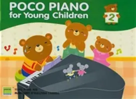 Poco Piano para Niños Pequeños, Bk 2 - Poco Piano for Young Children, Bk 2