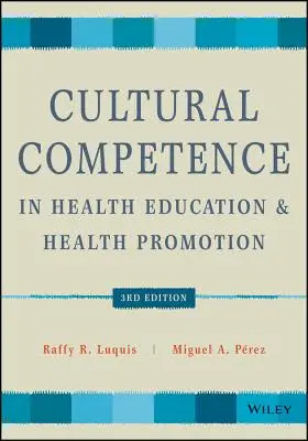 Competencia cultural en educación sanitaria y promoción de la salud - Cultural Competence in Health Education and Health Promotion