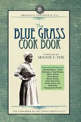 El libro de cocina Blue Grass - The Blue Grass Cook Book