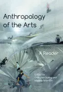 Antropología de las artes: A Reader - Anthropology of the Arts: A Reader