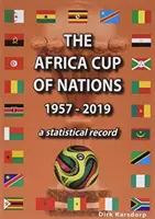 Copa Africana de Naciones 1957-2019 - Un historial estadístico - Africa Cup of Nations 1957-2019 - A statistical record