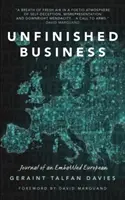 Asuntos pendientes - Diario de un europeo asediado - Unfinished Business - Journal of an Embattled European