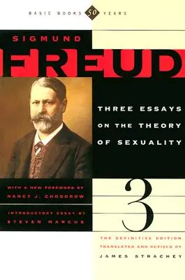 Los tres ensayos sobre la teoría de la sexualidad - The Three Essays on the Theory of Sexuality