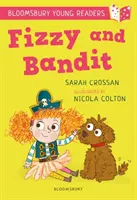 Fizzy y Bandido: A Bloomsbury Young Reader - White Book Band - Fizzy and Bandit: A Bloomsbury Young Reader - White Book Band