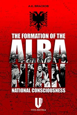 Formación de la conciencia nacional albanesa - Formation of the Albanian National Consciousness