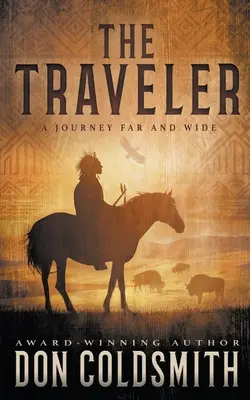 El Viajero: Una novela clásica del Oeste - The Traveler: A Classic Western Novel