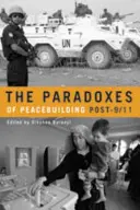 Las paradojas de la consolidación de la paz tras el 11-S - The Paradoxes of Peacebuilding Post-9/11