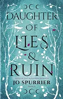 Hija de la Mentira y la Ruina - Daughter of Lies and Ruin