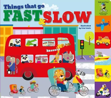 Amigos de los animales: Cosas que van rápido y despacio - Animal Friends: Things That Go Fast & Slow