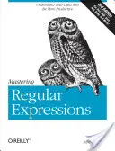 Dominio de las expresiones regulares: Comprenda sus datos y sea más productivo - Mastering Regular Expressions: Understand Your Data and Be More Productive