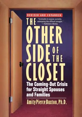 El otro lado del armario: La crisis de la salida del armario para cónyuges y familias heterosexuales - The Other Side of the Closet: The Coming-Out Crisis for Straight Spouses and Families