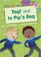 Tag! y En la bolsa de Pip (Early Reader) - Tag! and In Pip's Bag (Early Reader)