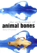 Arqueología de los huesos de animales - Archaeology of Animal Bones