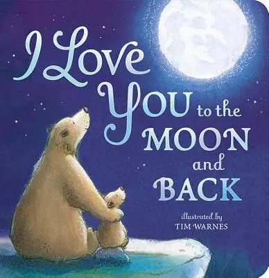 Te quiero hasta la luna - I Love You to the Moon and Back