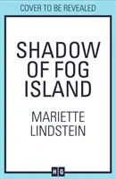 La sombra de la isla de la niebla (Trilogía de la isla de la niebla, Libro 2) - Shadow of Fog Island (Fog Island Trilogy, Book 2)