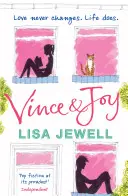 Vince and Joy - El inolvidable bestseller del autor del número 1 en ventas de La familia de arriba - Vince and Joy - The unforgettable bestseller from the No. 1 bestselling author of The Family Upstairs