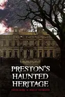 La herencia embrujada de Preston - Preston's Haunted Heritage