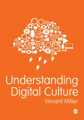 Entender la cultura digital - Understanding Digital Culture