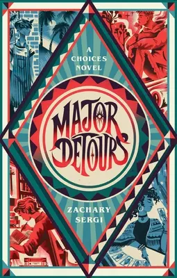 Major Detours: A Choices Novel