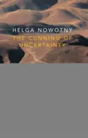 La astucia de la incertidumbre - The Cunning of Uncertainty