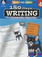 180 días de escritura para cuarto grado: Practicar, evaluar, diagnosticar - 180 Days of Writing for Fourth Grade: Practice, Assess, Diagnose