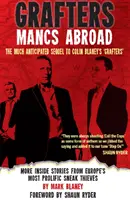 Grafters -- Mancs Abroad - Más historias de los ladrones furtivos más prolíficos de Europa - Grafters -- Mancs Abroad - More Inside Stories from Europe's Most Prolific Sneak Thieves