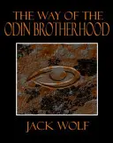 El Camino de la Hermandad de Odín - The Way of the Odin Brotherhood